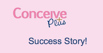 I got bfp the first time I used Conceive Plus so am using it again!! - CONCEIVE PLUS